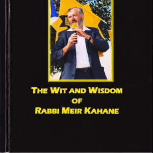 The Wit and Wisdom of Rabbi Meir Kahane